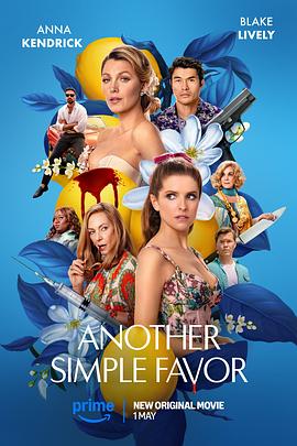 茄子视频《再帮个小忙 Another Simple Favor》免费在线观看